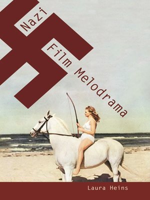 cover image of Nazi Film Melodrama